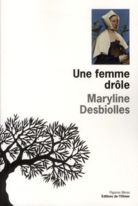 Une femme drôle