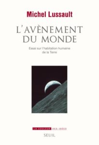 L’avènement du monde